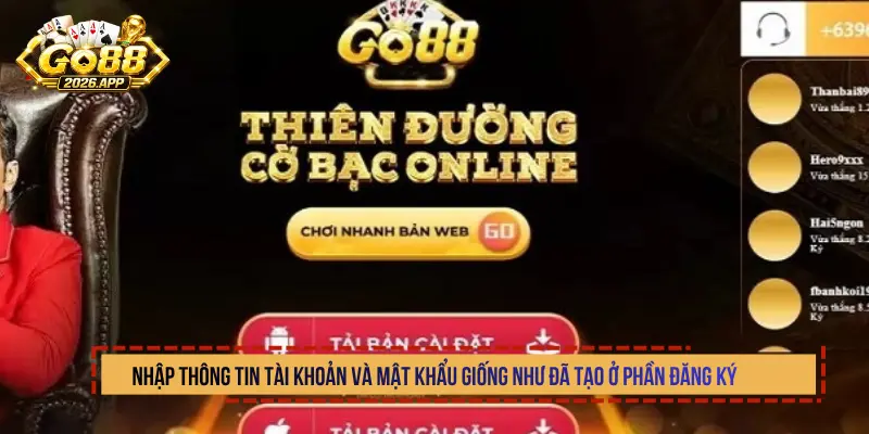 Nhập thông tin tài khoản và mật khẩu giống như đã tạo ở phần đăng ký